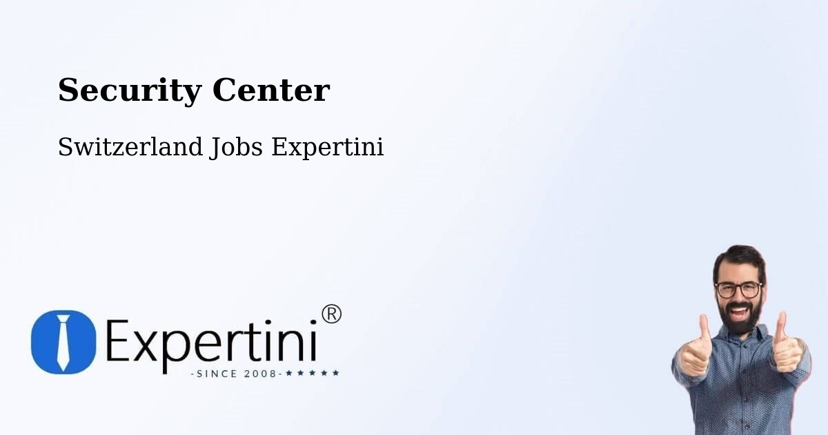 Security & Compliance – Seedorf - Switzerland Jobs Expertini